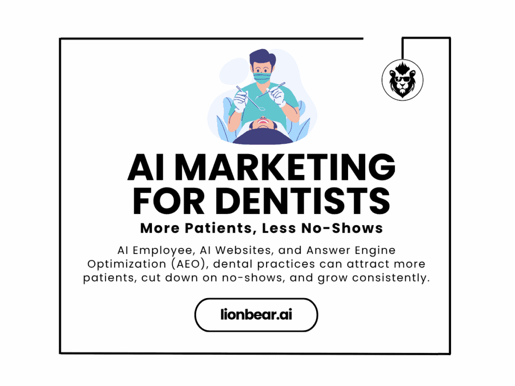 AI marketing automation for dental practices attracting new patients and reducing no-shows