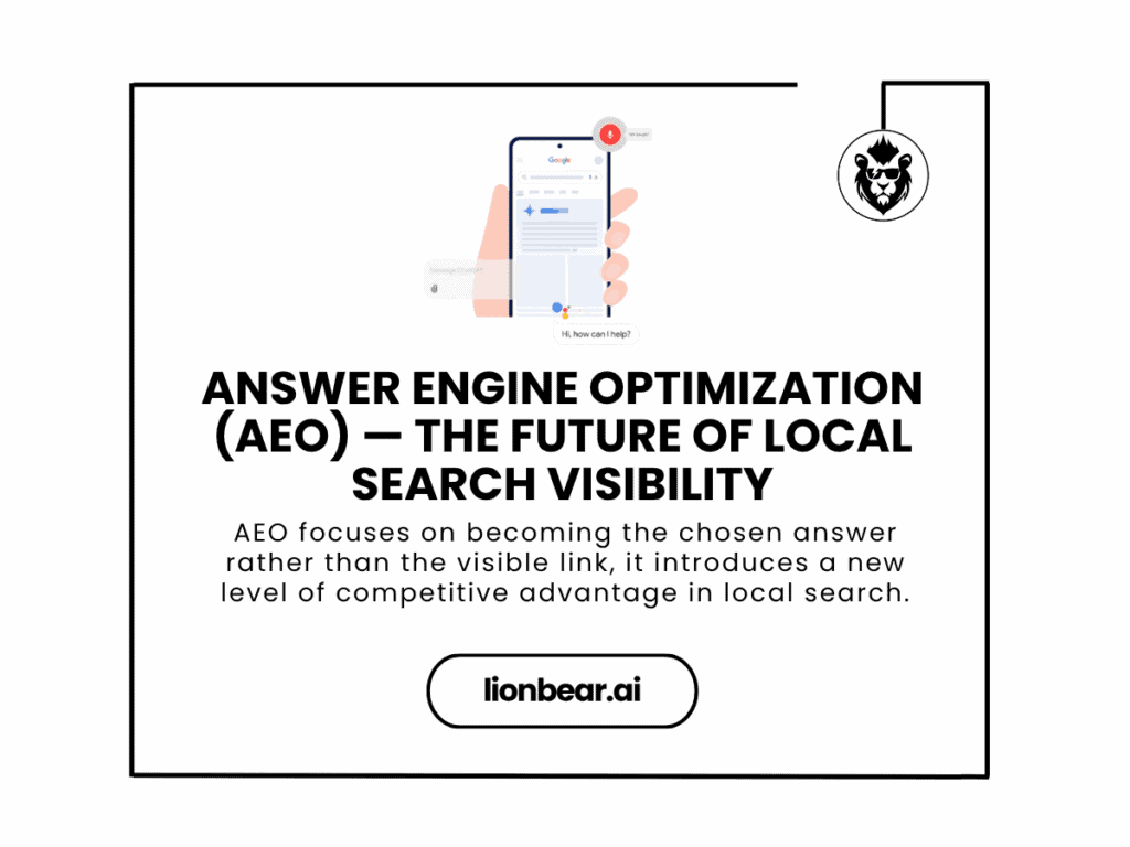 Answer Engine Optimization (AEO) – The Future of Local Search Visibility | LionBear.ai