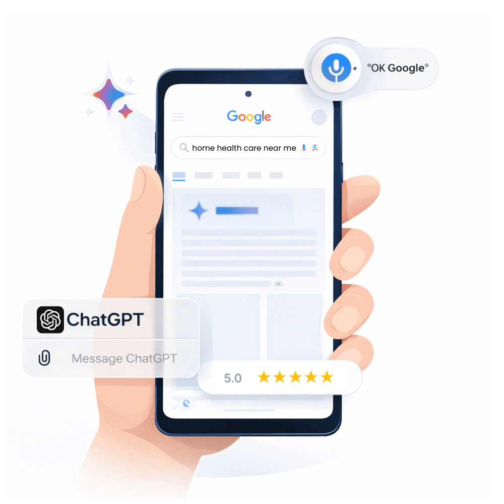 AI search marketing for home health care agencies showing visibility in Google, ChatGPT, and voice assistant search results.